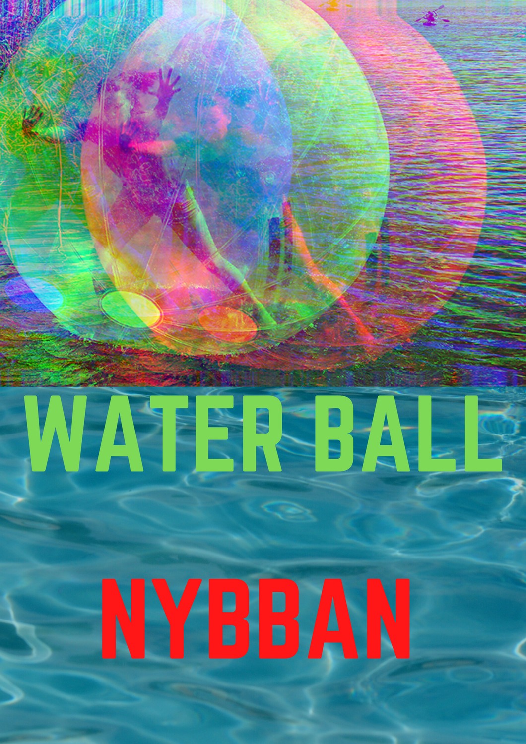 waterball nyborgstjärn lets go arvidsjaur
